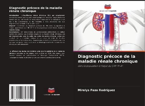 Diagnostic précoce de la maladie rénale chronique