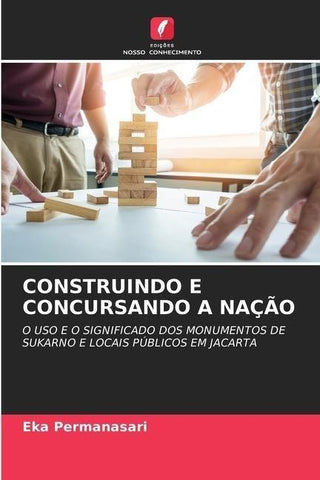 CONSTRUINDO E CONCURSANDO A NAÇÃO