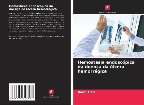 Hemostasia endoscópica da doença da úlcera hemorrágica