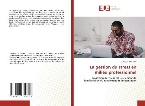 La gestion du stress en milieu professionnel