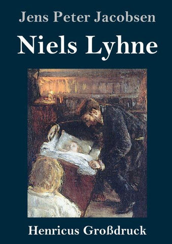 Niels Lyhne (Großdruck)