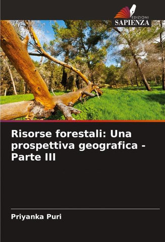 Risorse forestali: Una prospettiva geografica - Parte III