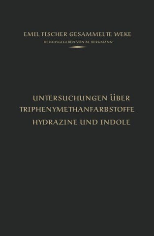Untersuchungen über Triphenylmethanfarbstoffe Hydrazine und Indole