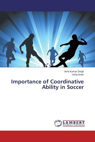 Importance of Coordinative Ability in Soccer