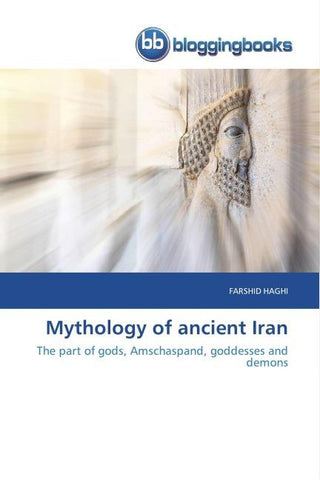 Mythology of ancient Iran