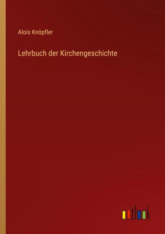 Lehrbuch der Kirchengeschichte
