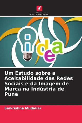 Um Estudo sobre a Aceitabilidade das Redes Sociais e da Imagem de Marca na Indústria de Pune