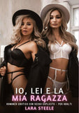 Io, Lei e la Mia Ragazza