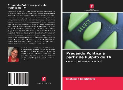 Pregando Política a partir de Púlpito de TV