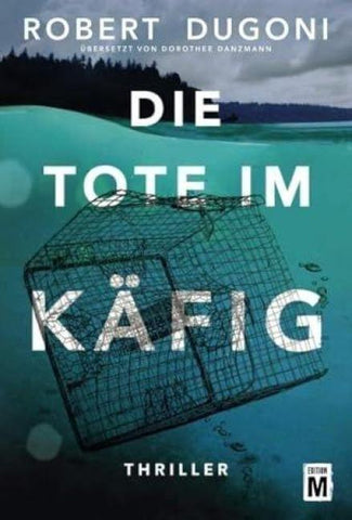 Die Tote im Käfig
