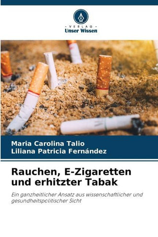 Rauchen, E-Zigaretten und erhitzter Tabak