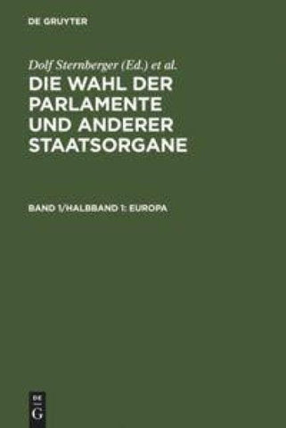 Die Wahl der Parlamente und anderer Staatsorgane / Europa