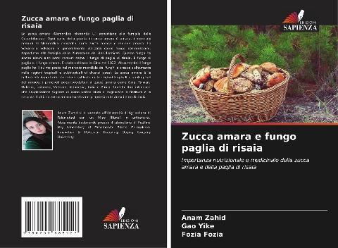 Zucca amara e fungo paglia di risaia