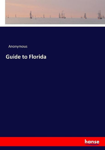 Guide to Florida