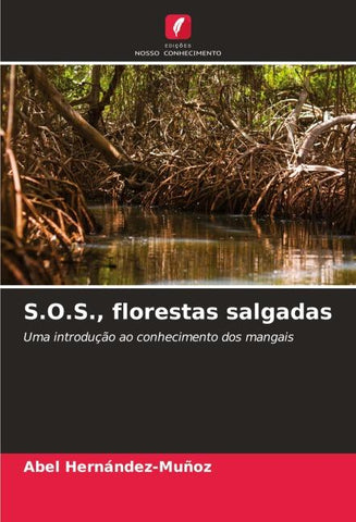 S.O.S., florestas salgadas