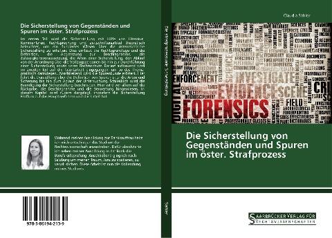 Die Sicherstellung von Gegenständen und Spuren im öster. Strafprozess