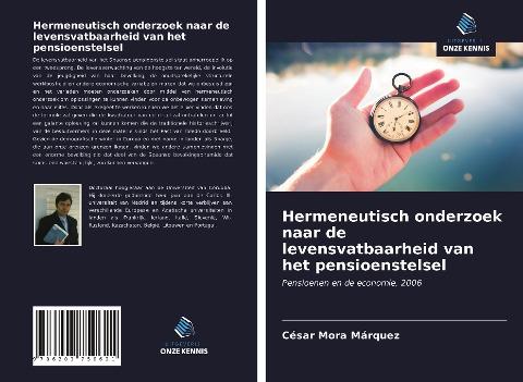 Hermeneutisch onderzoek naar de levensvatbaarheid van het pensioenstelsel