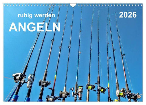 Ruhig werden - Angeln (Wandkalender 2026 DIN A3 quer), CALVENDO Monatskalender