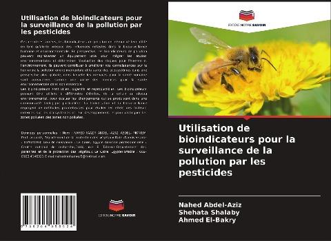 Utilisation de bioindicateurs pour la surveillance de la pollution par les pesticides