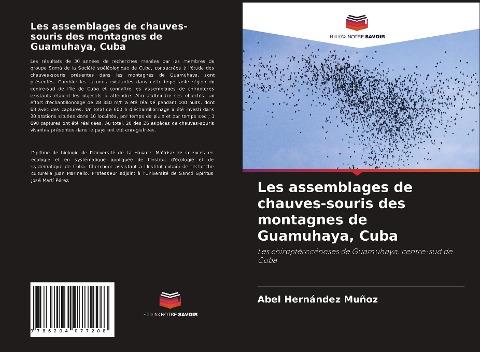 Les assemblages de chauves-souris des montagnes de Guamuhaya, Cuba