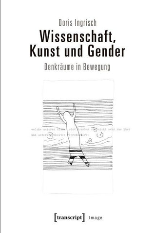 Wissenschaft, Kunst und Gender