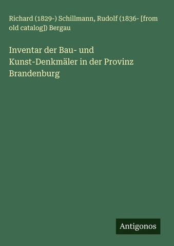 Inventar der Bau- und Kunst-Denkmäler in der Provinz Brandenburg
