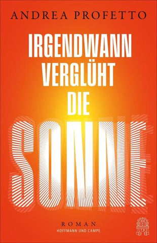 Irgendwann verglüht die Sonne