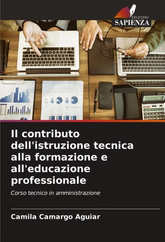 Il contributo dell'istruzione tecnica alla formazione e all'educazione professionale