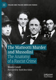 The Matteotti Murder and Mussolini