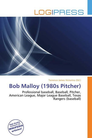 Bob Malloy (1980s Pitcher)