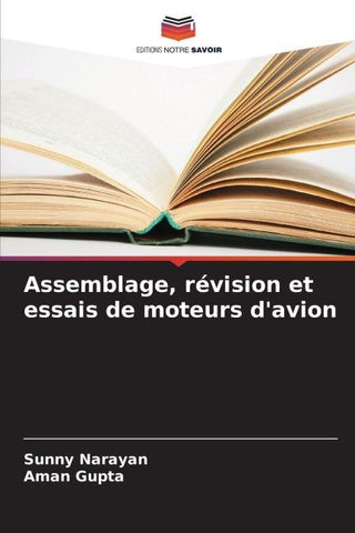 Assemblage, révision et essais de moteurs d'avion
