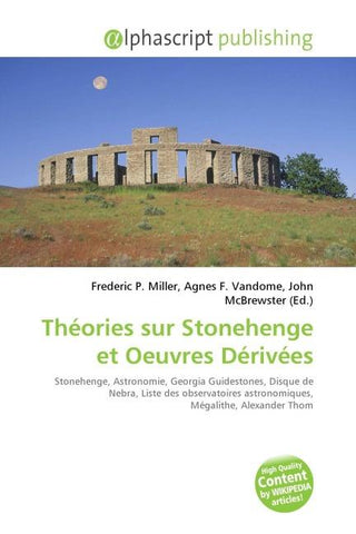 Théories sur Stonehenge et Oeuvres Dérivées