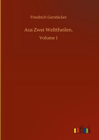 Aus Zwei Welttheilen.