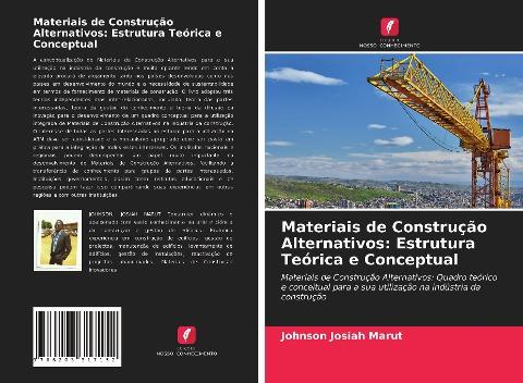 Materiais de Construção Alternativos: Estrutura Teórica e Conceptual
