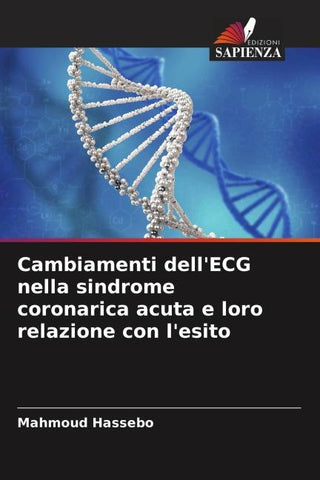 Cambiamenti dell'ECG nella sindrome coronarica acuta e loro relazione con l'esito