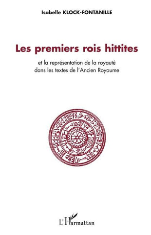 Les premiers rois Hittites