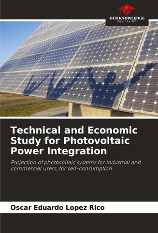 Technical and Economic Study for Photovoltaic Power Integration