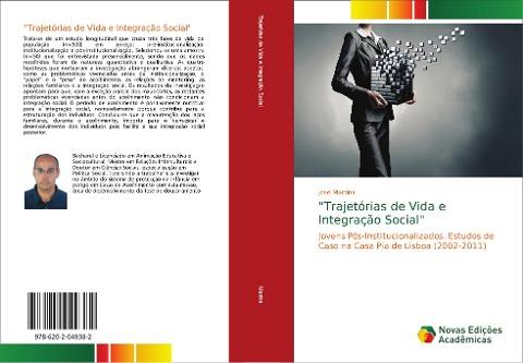 "Trajetórias de Vida e Integração Social"