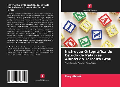 Instrução Ortográfica de Estudo de Palavras Alunos do Terceiro Grau