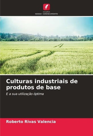 Culturas industriais de produtos de base