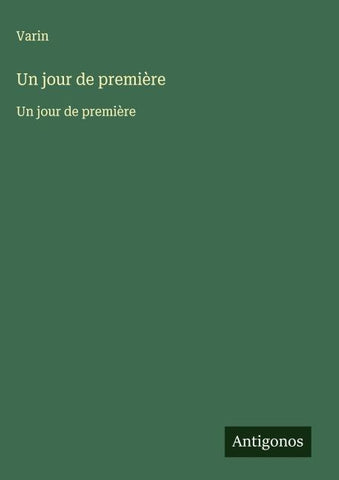 Un jour de première