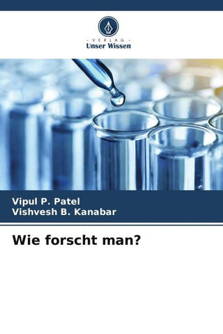 Wie forscht man?