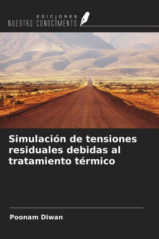 Simulación de tensiones residuales debidas al tratamiento térmico