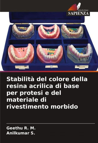 Stabilità del colore della resina acrilica di base per protesi e del materiale di rivestimento morbido