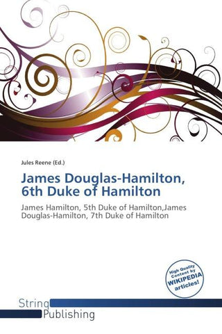 James Douglas-Hamilton, 6th Duke of Hamilton