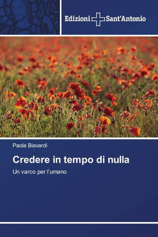 Credere in tempo di nulla