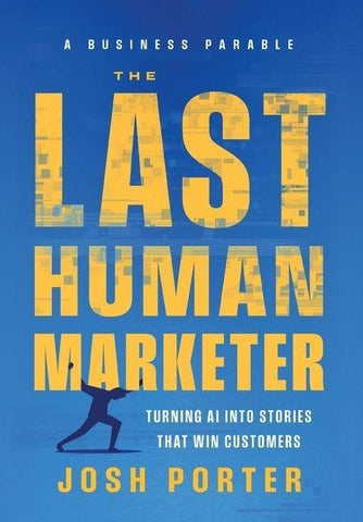The Last Human Marketer