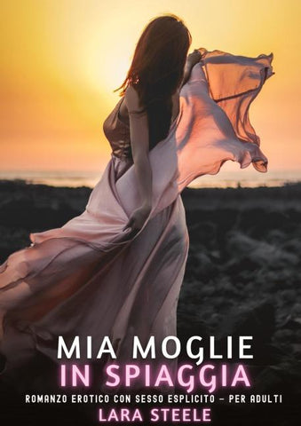 Mia Moglie in Spiaggia