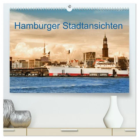 Hamburger Stadtansichten (hochwertiger Premium Wandkalender 2026 DIN A2 quer), Kunstdruck in Hochglanz