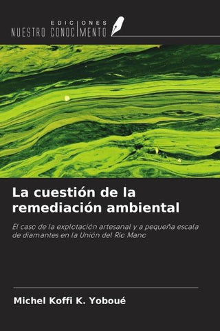 La cuestión de la remediación ambiental